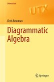 Diagrammatic Algebra (eBook, PDF) Diagrammatic Algebra (eBook, PDF)
