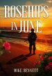 Rosehips in June (eBook, ePUB) - Bild 1