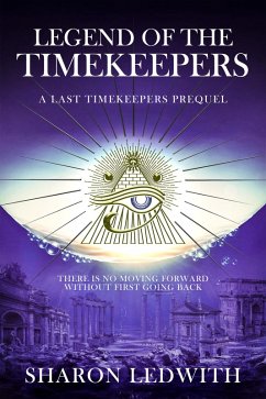 Legend of the Timekeepers (eBook, ePUB) - Ledwith, Sharon