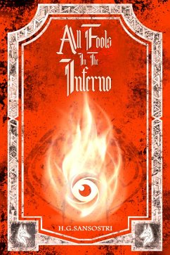 Cover All Fools in the Inferno (eBook, ePUB)