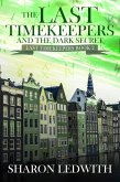 The Last Timekeepers and the Dark Secret (eBook, ePUB)