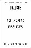 QUIXOTIC FISSURES (eBook, ePUB)