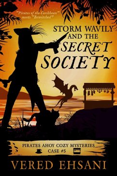 Cover Storm Wavily and the Secret Society (Pirates Ahoy!, #5) (eBook, ePUB)
