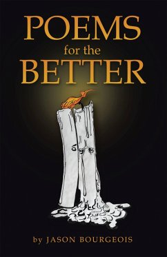 Poems for the Better (eBook, ePUB) - Bourgeois, Jason