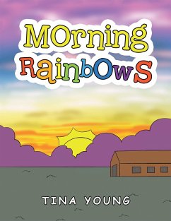Morning Rainbows (eBook, ePUB) Cover Morning Rainbows (eBook, ePUB)