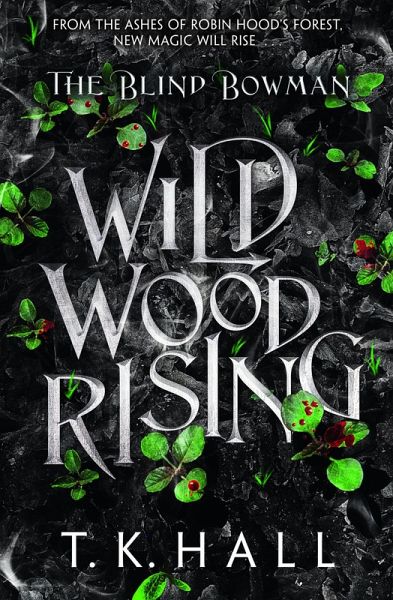 The Blind Bowman: Wildwood Rising (eBook, ePUB) The Blind Bowman: Wildwood Rising (eBook, ePUB)