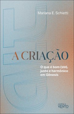 A Criação (eBook, ePUB) - E. Schietti, Mariana
