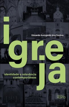 Igreja (eBook, ePUB) - Santos, Eduardo Kologeski dos