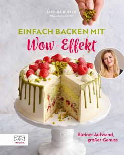 Einfach backen mit Wow-Effekt (eBook, ePUB) - Kuffer, Jasmina