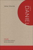 Comentário Bíblico Latino-americano: Livro de Daniel (eBook, ePUB) Comentário Bíblico Latino-americano: Livro de Daniel (eBook, ePUB)