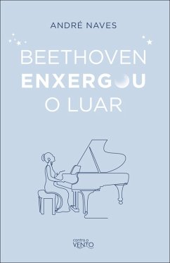 Cover Beethoven enxergou o luar (eBook, ePUB)