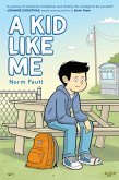 A Kid Like Me (eBook, ePUB)