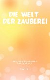 Die Welt der Zauberei (eBook, ePUB)