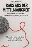 Raus aus der Mittelmäßigkeit (eBook, ePUB)