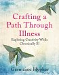 Crafting a Path Through Illness (eBook,... - Bild 1