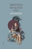 Mientras me quede voz (eBook, ePUB)