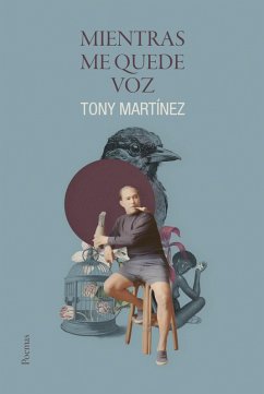 Mientras me quede voz (eBook, ePUB) - Martínez, Tony