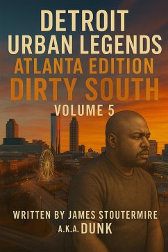 Cover Detroit Urban Legends Atlanta Edition Dirty South volume 5 (eBook, ePUB)