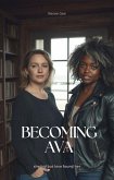 Becoming AVA (eBook, ePUB) Becoming AVA (eBook, ePUB)