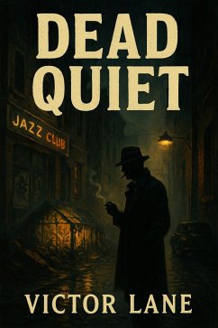 Cover Dead Quiet (eBook, ePUB)