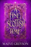 A Fine Scottish Time (The Magical Matchmakers of Seven Cairns, #1) (eBook, ePUB) A Fine Scottish Time (The Magical Matchmakers of Seven Cairns, #1) (eBook, ePUB)
