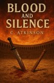 Blood and Silence (eBook, ePUB)