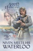 Niven Meets His Waterloo (Highland Whisky Kings, #3) (eBook, ePUB) Niven Meets His Waterloo (Highland Whisky Kings, #3) (eBook, ePUB)