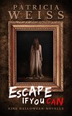 Escape If You Can (eBook, ePUB) Escape If You Can (eBook, ePUB)