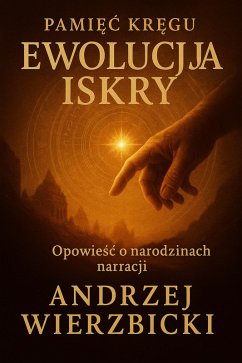 Cover Ewolucja Iskry (Pamiec Kregu, #1) (eBook, ePUB)