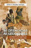 Ni ofendidas ni seducidas (eBook, ePUB) Ni ofendidas ni seducidas (eBook, ePUB)