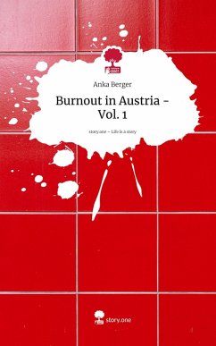 Cover Burnout in Austria - Vol. 1. Life is a Story - story.one