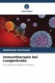 Immuntherapie bei Lungenkrebs Immuntherapie bei Lungenkrebs