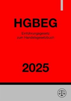 Einführungsgesetz zum Handelsgesetzbuch - HGBEG 2025 Cover Einführungsgesetz zum Handelsgesetzbuch - HGBEG 2025