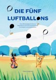 Die fünf Luftballons