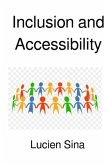Inclusion and Accessibility Inclusion and Accessibility