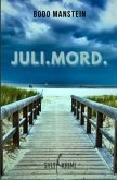 Juli.Mord.