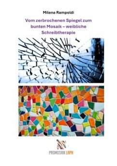 Cover Vom Spiegel zum Mosaik - weibliche Schreibtherapie