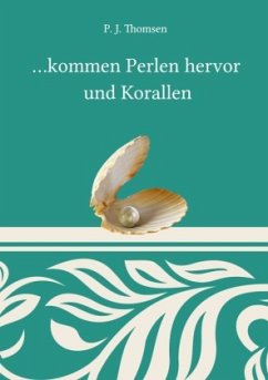 Cover ...kommen Perlen hervor und Korallen
