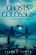 Ghosts of Colossus (Consensus Universe,... - Bild 1
