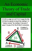 An Economic Theory of Trade and Capital (eBook, ePUB) An Economic Theory of Trade and Capital (eBook, ePUB)