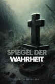 Spiegel der Wahrheit (eBook, ePUB)