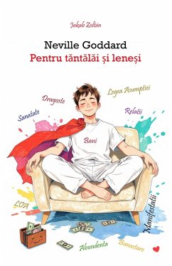 Cover Neville Goddard - Pentru tantalai ¿i lene¿i (Legile Universului) (eBook, ePUB)