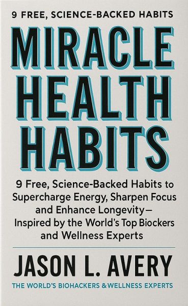 Miracle Health Habits (eBook, ePUB)