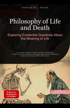 Cover Philosophy of Life and Death: Exploring Existential Questions About the Meaning of Life (Philosophy (EN), #12) (eBook, ePUB)