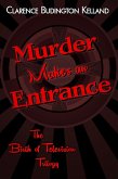 Murder Makes an Entrance (The Birth of Television Mysteries Trilogy) (eBook, ePUB) Murder Makes an Entrance (The Birth of Television Mysteries Trilogy) (eBook, ePUB)