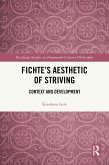 Fichte's Aesthetic of Striving (eBook, ePUB)