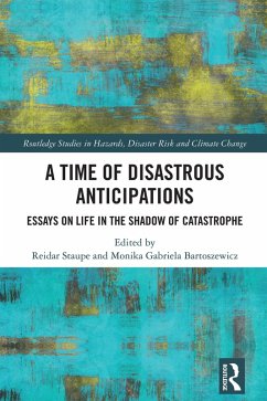 A Time of Disastrous Anticipations (eBook, PDF) A Time of Disastrous Anticipations (eBook, PDF)
