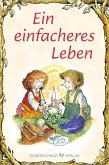 Ein einfacheres Leben Ein einfacheres Leben