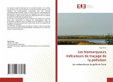 Les biomarqueurs indicateurs de traçage de la pollution