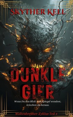 Dunkle Gier Dunkle Gier